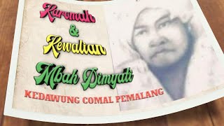 Karomah Mbah Dimyati, Kedawung Comal Pemalang