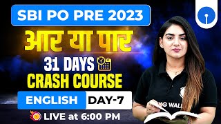 SBI PO 2023 | SBI PO English Crash Course | SBI PO English Classes 2023 | Day 7 | By Anchal Mam