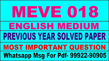 meve 18 previous year solve paper | meve 18 important questions | meve 18 study material