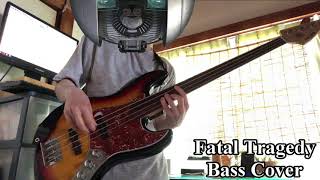 Dream Theater - Fatal Tragedy (Bass Cover)