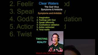 The God Virus Symptoms And Antidote. Twisting Reality - Clear Waters #livestream #scam #god #jesus