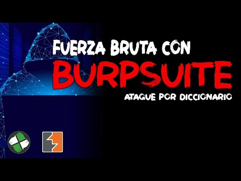 Fuerza bruta con Burpsuite - Ataque por diccionario
