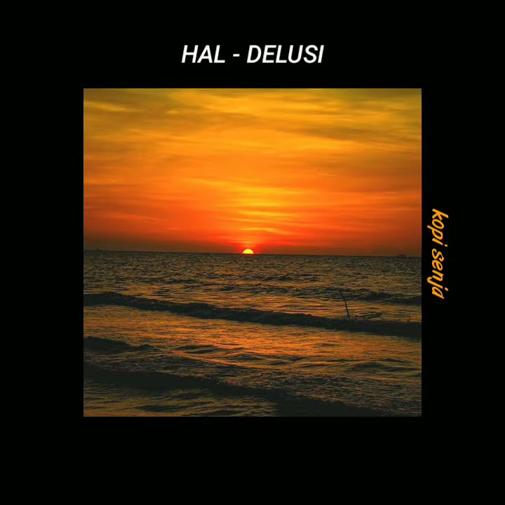 STORY WA, HAL - DELUSI