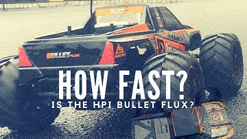 How Fast is the HPI Bullet Flux? - Top Speed Test on 2S and 3S