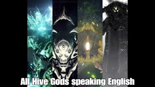 All Hive Gods speaking English