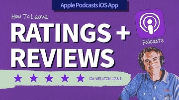 How To Leave Apple Podcasts Ratings & Reviews on iOS Devices