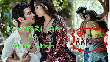 Ik Vaari aa |Latest song of Arijit Singh| Raabta (audio song)