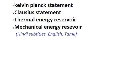 kelvin planck statement and clausius statement of second law.