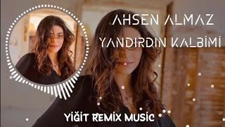 Ahsen Almaz - Yandırdın Kalbimi Yaman Ey Kaşları Keman [Yiğit Remix Music] Resimi