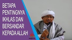 Ceramah Aa Gym 2017 | Betapa Pentingnya Ikhlas dan Besandar Kepada Allah  - Durasi: 53:55. 
