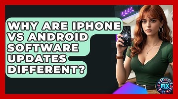 Why Are iPhone Vs Android Software Updates Different? - Phone Fix and Features