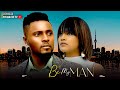 Be my man  maurice sam sarian martinshine roseman nigerian movie