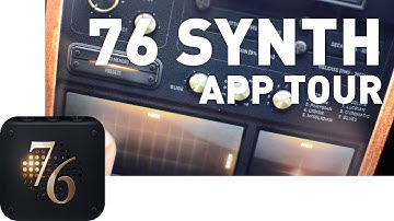 76 Synthesizer - App tour