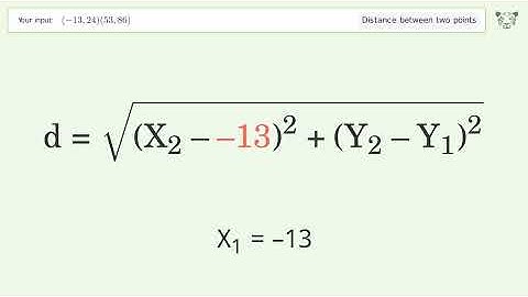 Find the distance between two points p1 (-13,24) and p2 (53,86): Step-by-Step Video Solution