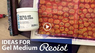 Fabulous Gel Medium Resist on the Gel Plate–Tutorial Tidbits screenshot 3