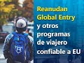 Reanudan programas de viajero confiable entre México y EU