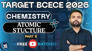 Atomic Structure (Part 8) – Planck’s Quantum Theory, Photoelectric Effect, Work Function & PYQs | TB