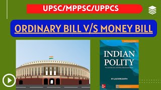 Difference between ⭐Ordinary Bills & Money Bills⭐||Indian Polity||M Laxmikanth||