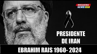 CONFIRMADO! PRESIDENTE DE IRAN EBRAHIM RAISI MUERE EN ACCIDENTE EN HELICOPTERO