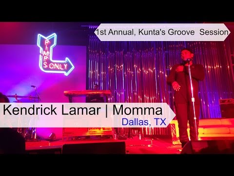 Kendrick Lamar | Momma | Kuntas Groove Session | Dallas, Tx