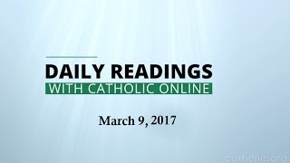 Daily Reading for Thursday, March 9th, 2017 HD video Image of Daily Reading for Thursday, March 9th, 2017 HD video