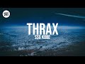 Ssgkobe  thrax lyrics yeah im on the thrax  tiktok song 432hz