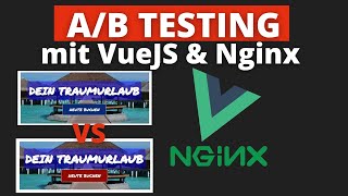 A/B Testing mit VueJS, Nginx und Docker