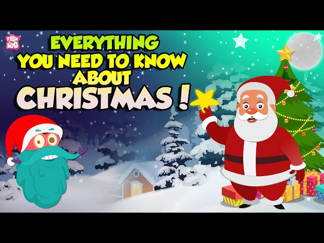 Everything About Christmas - The Story of Christmas