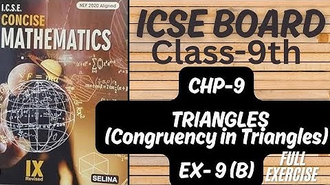 ICSE || Class-9th || Chp-9 || Triangles ||Ex-9(B) || Selina Book ||Maths @learn_with_rukhsar_sayyed