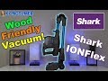 Best Vacuum For Hardwood Floors!  Shark Ninja IONFlex DuoClean Cordless Vacuum Review and Demo in 4K