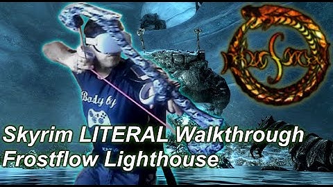 Frostflow Lighthouse ("Frostflow Abyss") [Skyrim LITERAL Walkthrough]