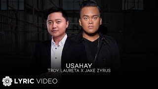 Usahay - Troy Laureta x Jake Zyrus (Lyrics)