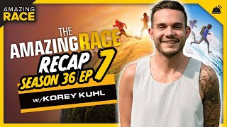 Amazing Race 36 | Ep 7 Recap with Korey Kuhl