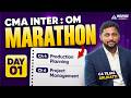 CMA Inter OM Marathon Day 1 | Ch 4 Production Planning | June 26 | CA Tejas Arlikatti #cmainter