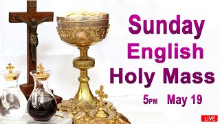 Catholic Mass Today I Daily Holy Mass I Sunday May 19 2024 I English Holy Mass I 5.00 PM