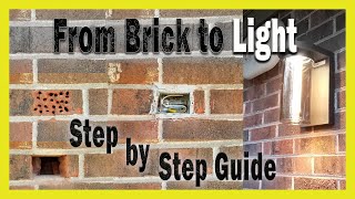 Mounting Exterior Light Through Brick Wall