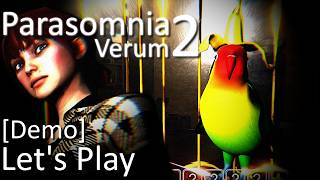 Parasomnia Verum 2 [DEMO] | Horror Game Let's Play | The nightmares have been repeating...
