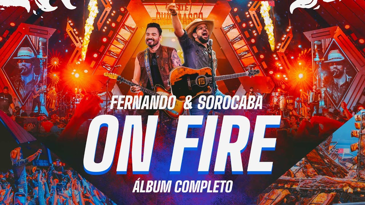 On Fire - Álbum completo | Fernando & Sorocaba - YouTube