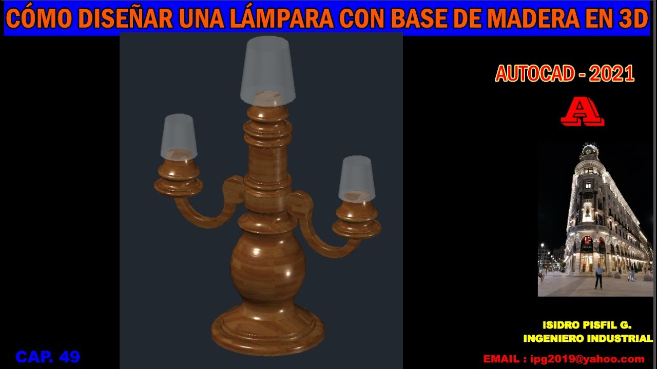 Como Hacer Una Lampara En Autocad 3d