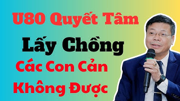 CỬA SỔ TÌNH YÊU | U80 VẪN QUYẾT TÂM LẤY CHỒNG  | AUDIO HÔN NHÂN
