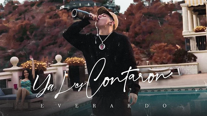 Everardo - Ya Les Contaron [Official Video]