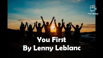 You First with lyrics by Lenny Leblanc