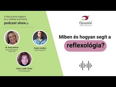 Videó: Miben segíthet a reflexológia?