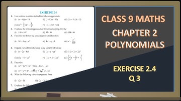 CLASS 9 MATHS I CHAPTER 2 POLYNOMIALS I EXERCISE - 2.4 I Q 3 #class9maths