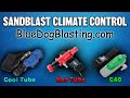 Sandblasting climate control devices  cold tube hot tube and c40 by rpb safety  gotab