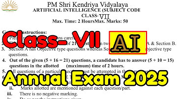 CLASS-7 AI / Annual Exam Question Paper / Session 2024-2025/ Session Ending Exam for KV Students