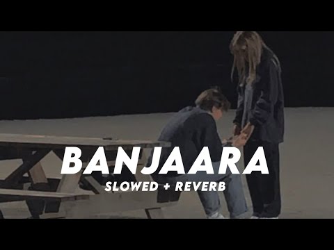 Banjaara ❤️ | Slowed Reverb | Hindi lofi song