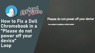 How to Fix a Dell Chromebook Stuck in a "Please do not power off your device" Restart Loop