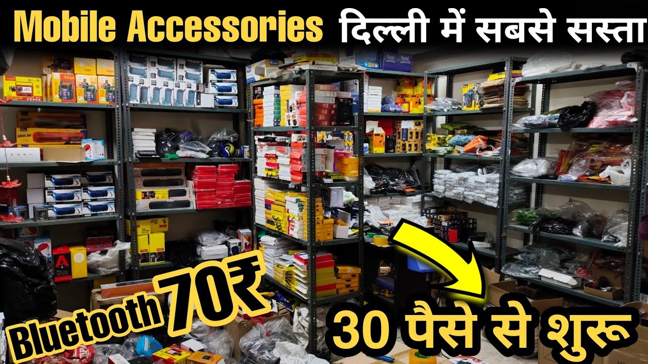 mobile accessories wholesale market accessories mobile delhi mobile