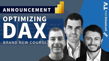 Optimizing DAX - Introducing A Brand New Course On Enterprise DNA